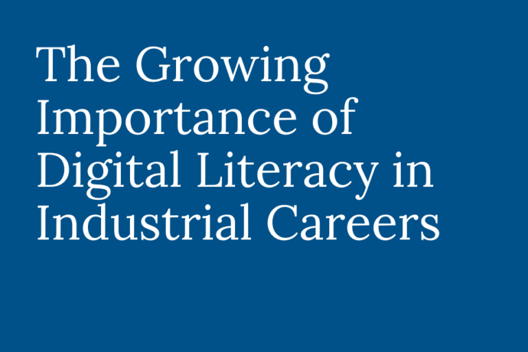 The Growing Importance of Digital Literacy in Industrial Careers 